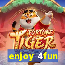 enjoy 4fun